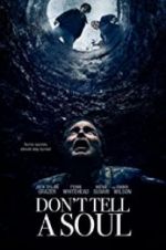 Watch Don\'t Tell a Soul Gomovies