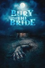 Watch Bury the Bride Gomovies