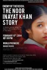 Watch Enemy of the Reich: The Noor Inayat Khan Story Gomovies