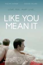 Watch Like You Mean It Gomovies