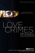 Watch The Love Crimes of Kabul Gomovies