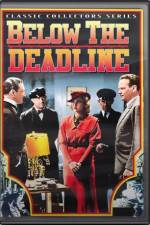 Watch Below the Deadline Gomovies
