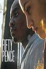 Watch Fifty Pence Gomovies