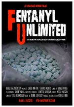 Watch F. U. (Fentanyl Unlimited) Gomovies