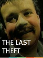 Watch The Last Theft Gomovies