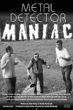 Watch Metal Detector Maniac Gomovies