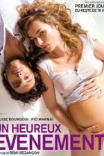 Watch Un heureux evenement Gomovies