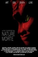 Watch Nature Morte Gomovies