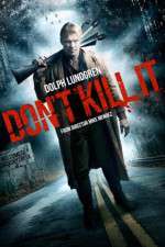 Watch Dont Kill It Gomovies
