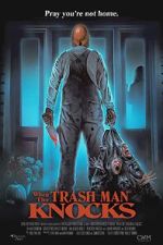 Watch When the Trash Man Knocks Gomovies