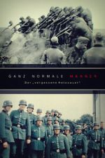 Watch Ganz normale M�nner - Der \'vergessene Holocaust\' Gomovies