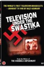 Watch Television Under The Swastika - The History of Nazi Television Gomovies