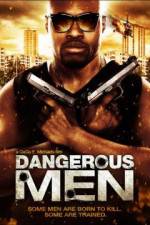 Watch Dangerous Men: First Chapter Gomovies