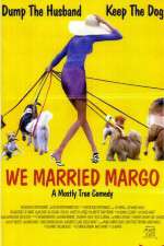 Watch We Married Margo Gomovies