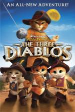 Watch Puss in Boots The Three Diablos Gomovies