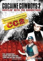 Watch Cocaine Cowboys 2 Gomovies