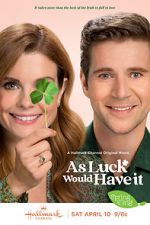 Watch As Luck Would Have It Gomovies
