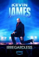 Watch Kevin James: Irregardless Gomovies