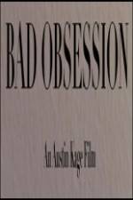 Watch Bad Obsession Gomovies