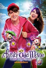 Watch A Fairly Odd Movie: Grow Up, Timmy Turner! Gomovies