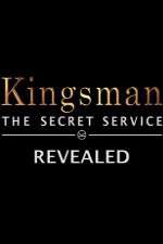 Watch Kingsman: The Secret Service Revealed Gomovies