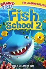Watch Fish School 2 Gomovies