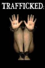 Watch Trafficked Gomovies