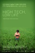 Watch High Tech Low Life Gomovies