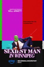 Watch The Sexiest Man in Winnipeg Gomovies