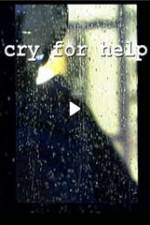 Watch Cry for Help Gomovies
