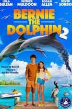 Watch Bernie the Dolphin 2 Gomovies