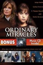 Watch Ordinary Miracles Gomovies