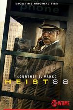 Watch Heist 88. Gomovies