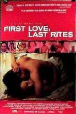 Watch First Love Last Rites Gomovies
