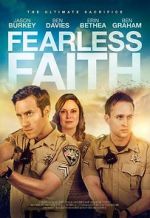 Watch Fearless Faith Gomovies