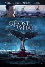 Watch The Ghost and The Whale Gomovies