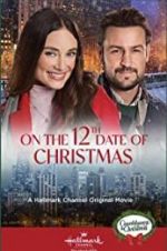Watch On the 12th Date of Christmas Gomovies