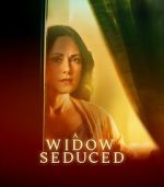 Watch A Widow Seduced Gomovies