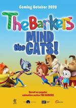 Watch Barkers: Mind the Cats! Gomovies