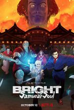 Watch Bright: Samurai Soul Gomovies