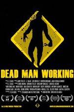 Watch Dead Man Working Gomovies