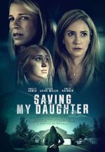 Watch Saving My Daughter Gomovies