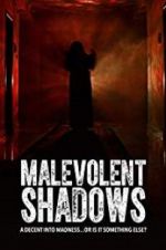 Watch Malevolent Shadows Gomovies