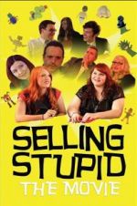 Watch Selling Stupid Gomovies