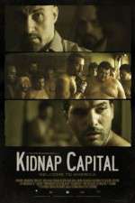 Watch Kidnap Capital Gomovies