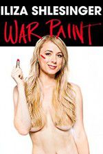 Watch Iliza Shlesinger: War Paint Gomovies