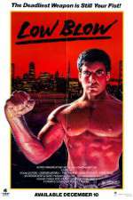 Watch Low Blow Gomovies