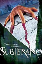 Watch Subterano Gomovies