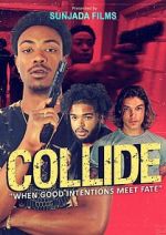Watch Collide Gomovies