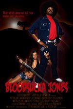 Watch Bloodsucka Jones Gomovies